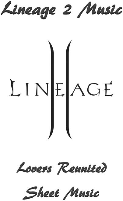 Product picture Lineage 2 - Lovers Reunited Sheet Music